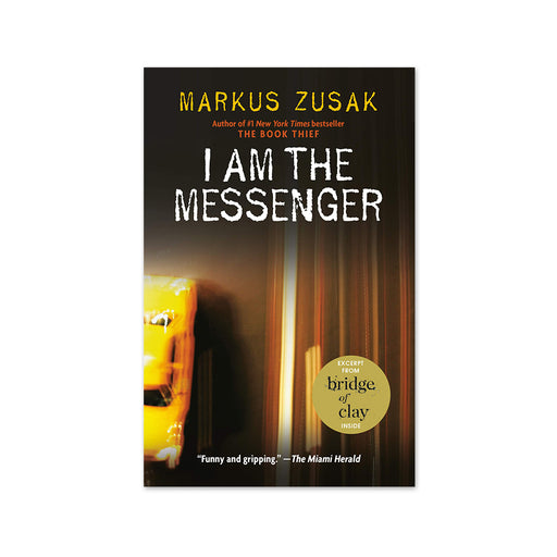 Markus Zusak : I Am The Messenger