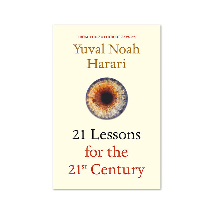 Yuval Noah :21 Lessons for 21st Century