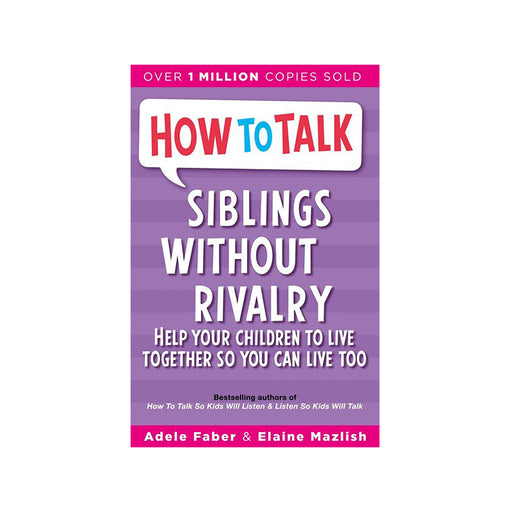 D-How to Talk Siblings Without Rivalry