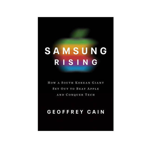 Geoffrey Cain : Samsung Rising