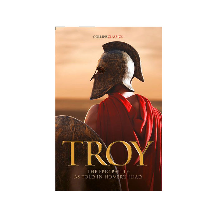 Troy - The Epic Battle as told in Homers Iliad