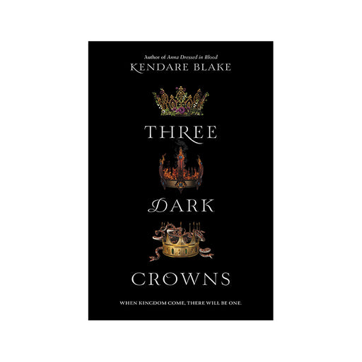 Kendare Blake : Three Dark Crowns