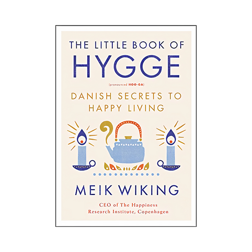 Meik Wiking : Little Book of Hygge