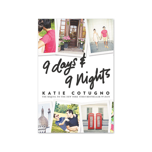 Katie Cotugno : 9 Days & 9 Nights Int Ed