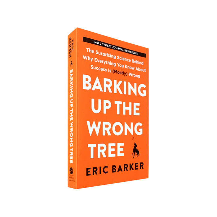 Eric Barker : Barking Up the Wrong Tree