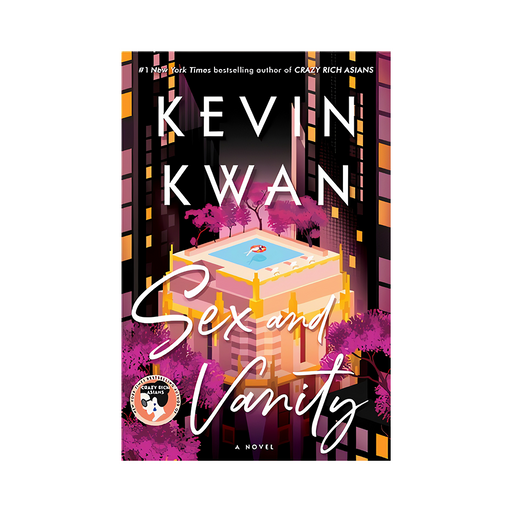 Kevin Kwan : Sex and Vanity