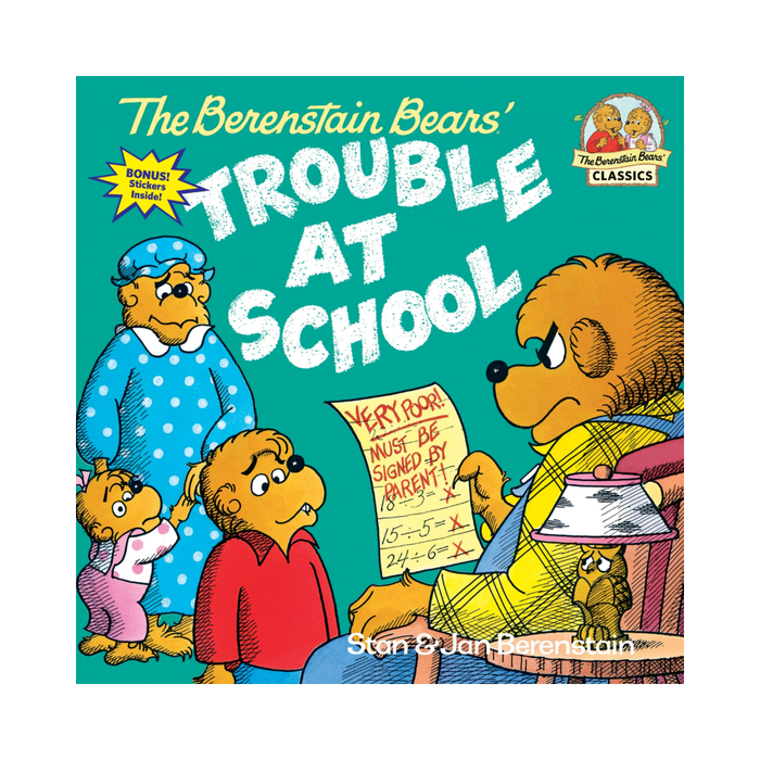 Berenstain Bears & Trouble at School