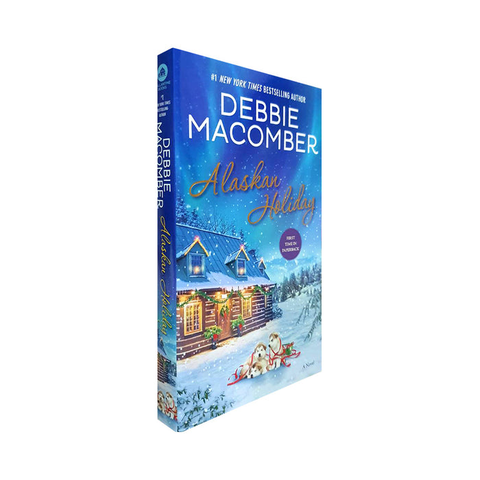 Debbie Macomber : Alaskan Holiday