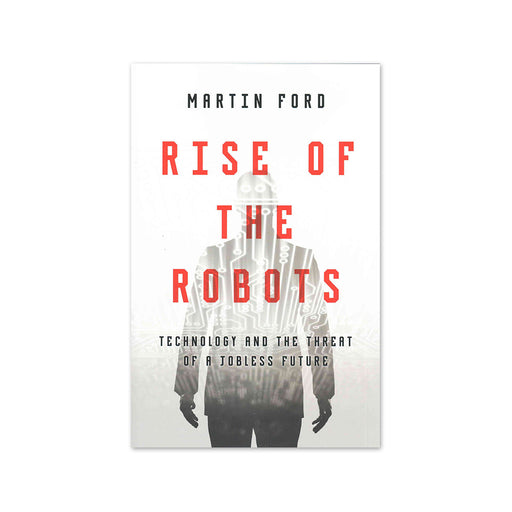 X-Martin Ford : Rising of the Robots