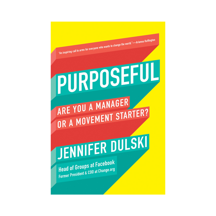 Jennifer Dulski : Purposeful (US)