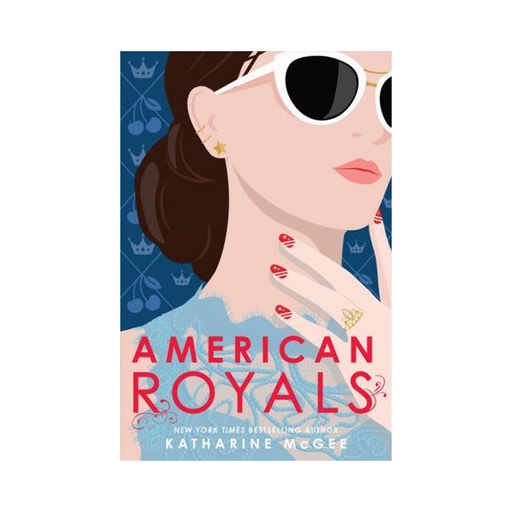 Katharine Mcgee : American Royals