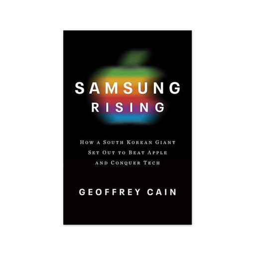 Geoffrey Cain : Samsung Rising