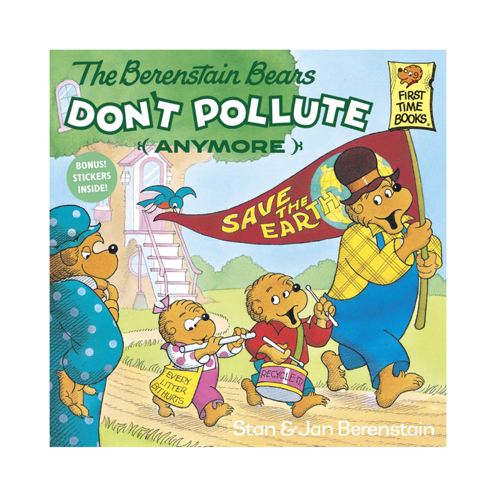 Berenstain Bears Dont Pollute (Anymore)