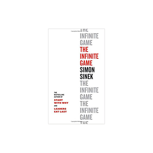 Simon Sinek : The Infinite Game