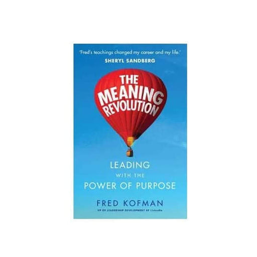 Fred Kofman : Meaning Revolution