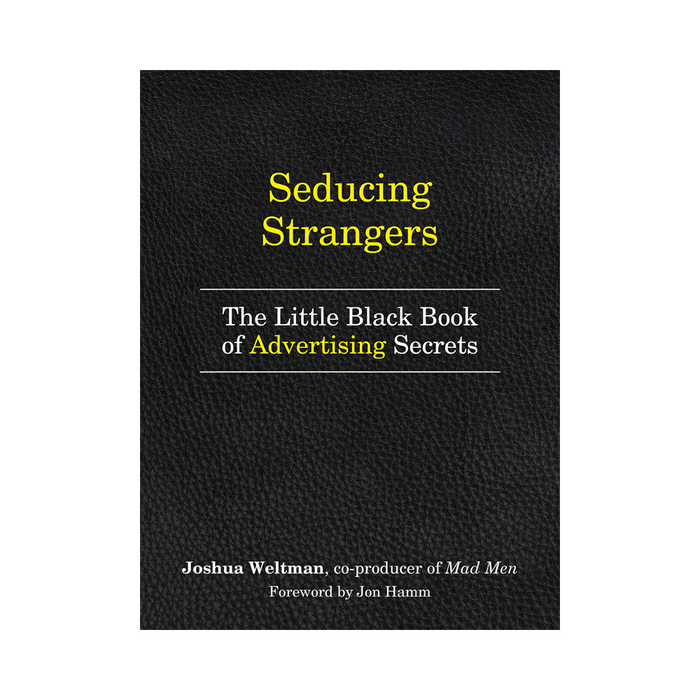 Joshua Weltman : Seducing Strangers (*)