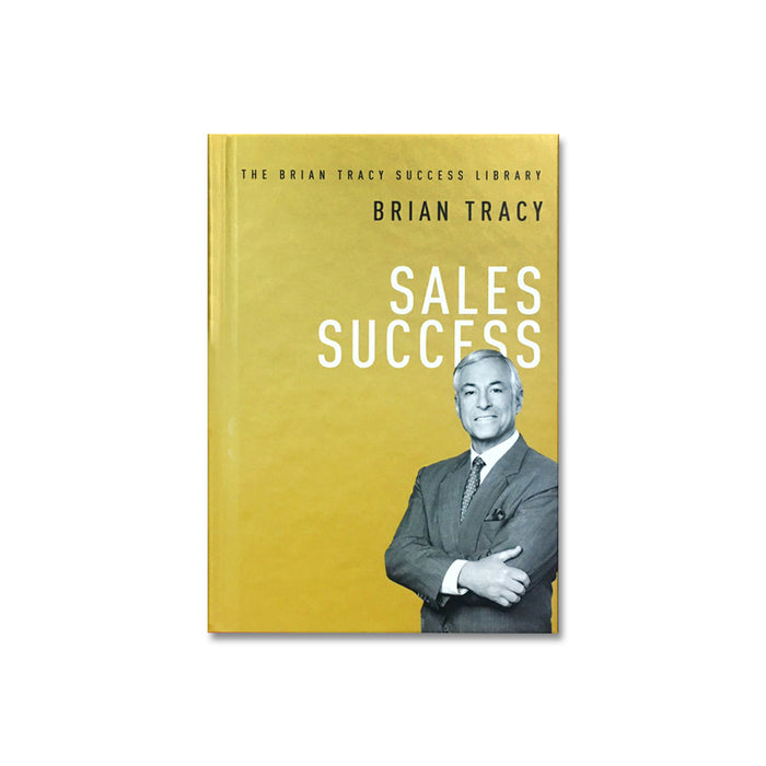 Brian Tracy : Sales Success