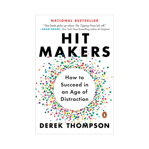 Derek Thompson : Hitmakers