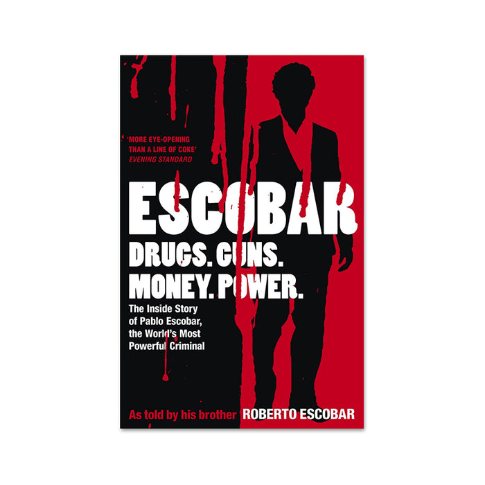 Escobar - Inside Story of Pablo Escobar