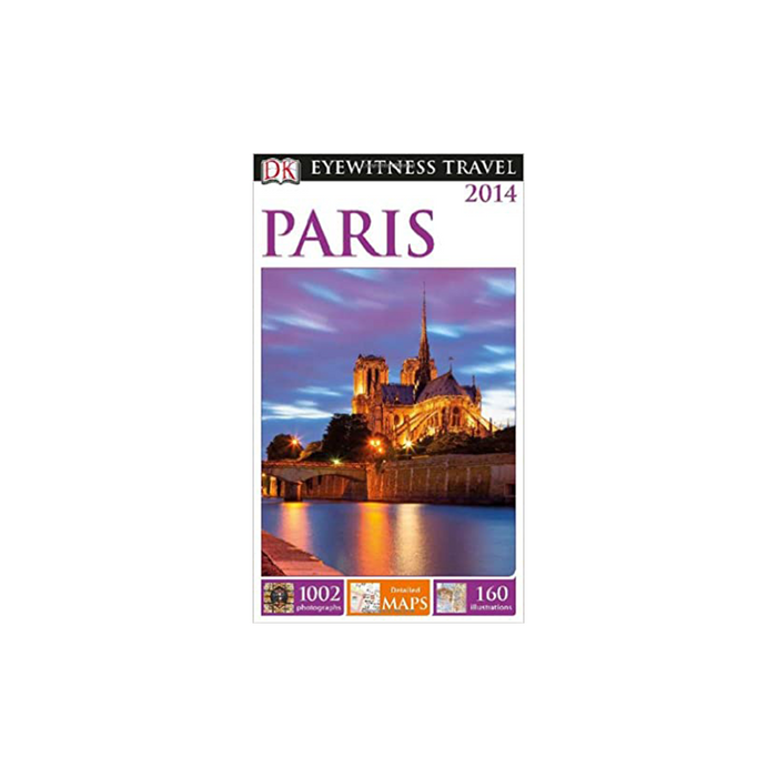 DK Eyewitness Travel Guide : Paris