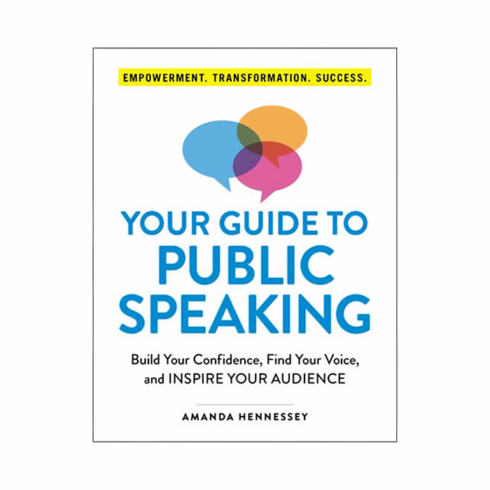 Amanda Hennessey : Your Guide to Public Speaking