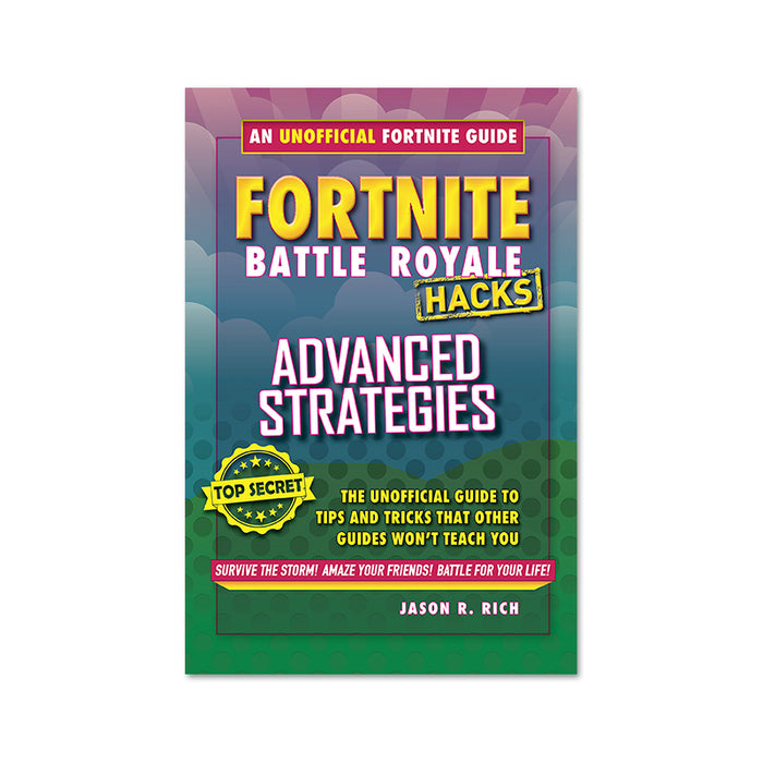 Fortnite BR : Advanced Strategies