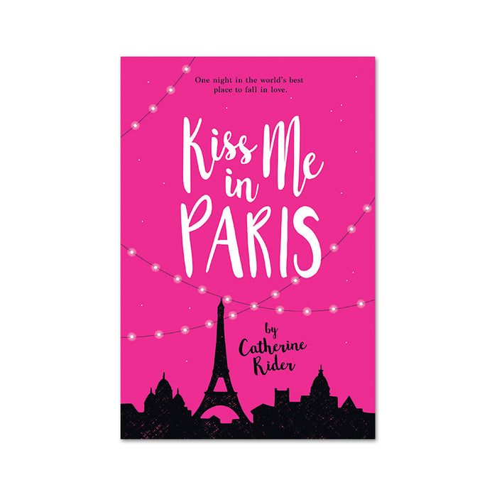 Catherine Rider : Kiss Me in Paris