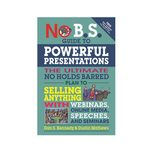No B.S Guide to Powerful Presentation