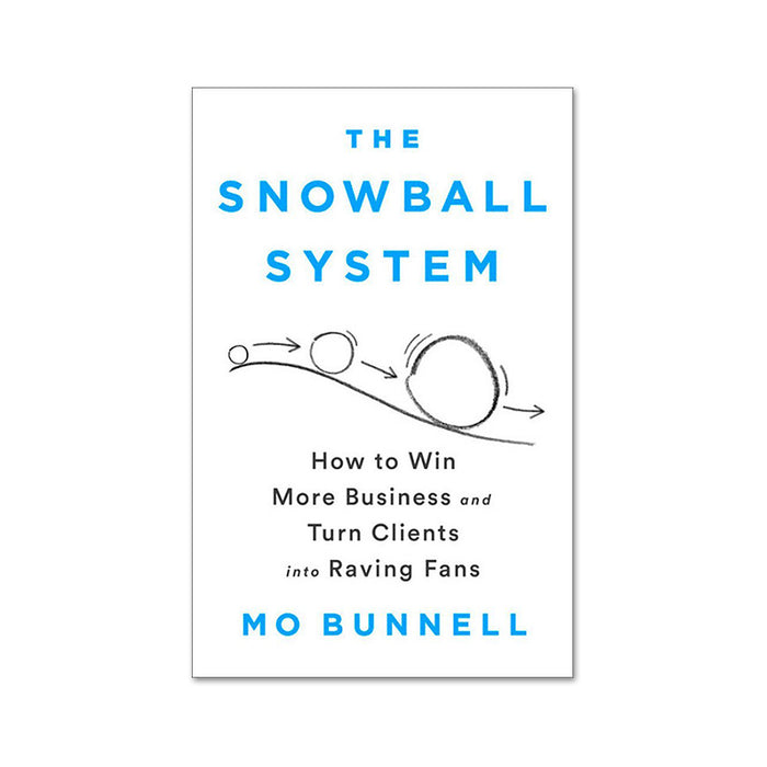 Mo Bunnell : Snowball System