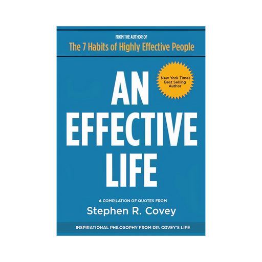 Stephen R.Covey : An Effective Life