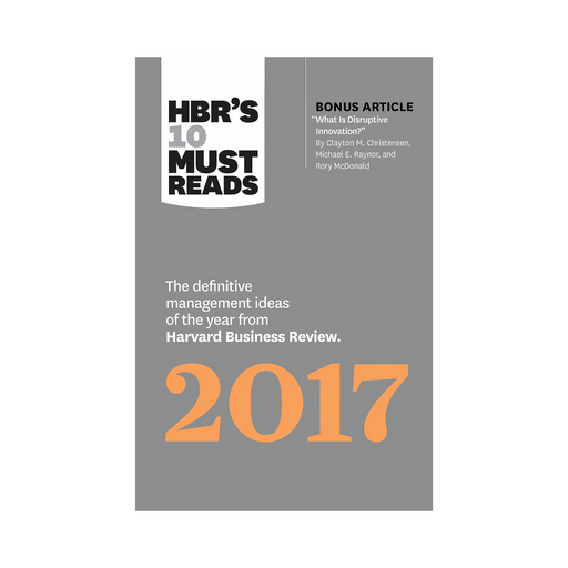 HBR 10 Must Reads 2017