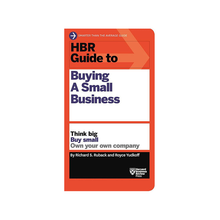 HBR Guide to Buying a Small Business