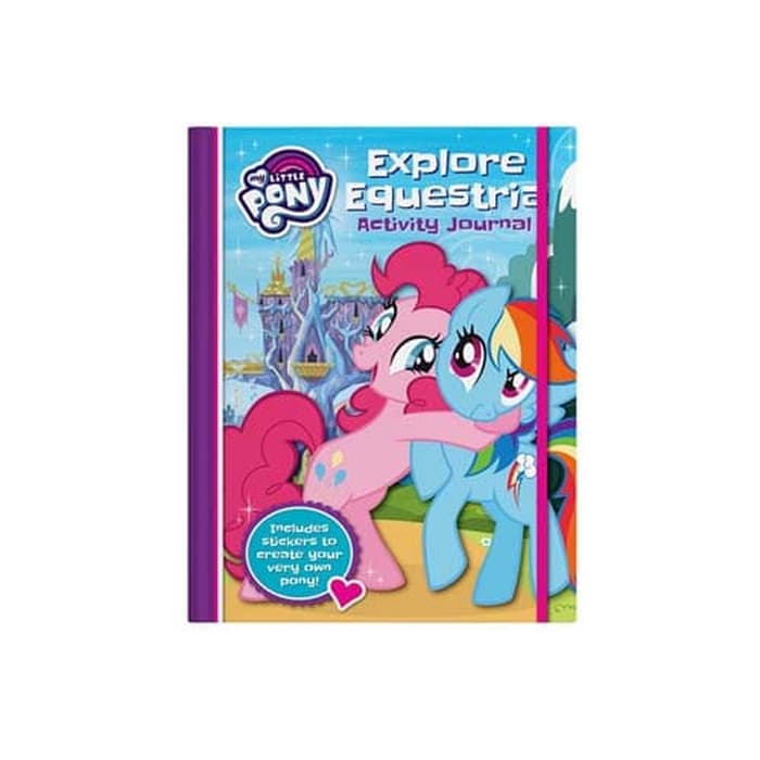 MLP : Explore Equestria Activity Journal