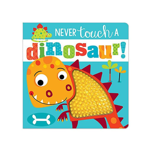 Never Touch a Dinosaur