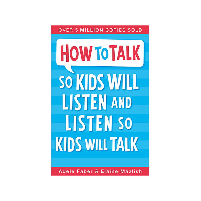 D-How to Talk So Kids Will Listen & Listen