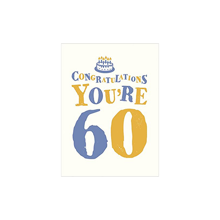 Congratulations Youre 60