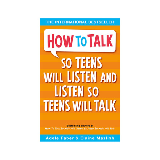 D-How to Talk So Teens Will Listen So Teens Will Talk
