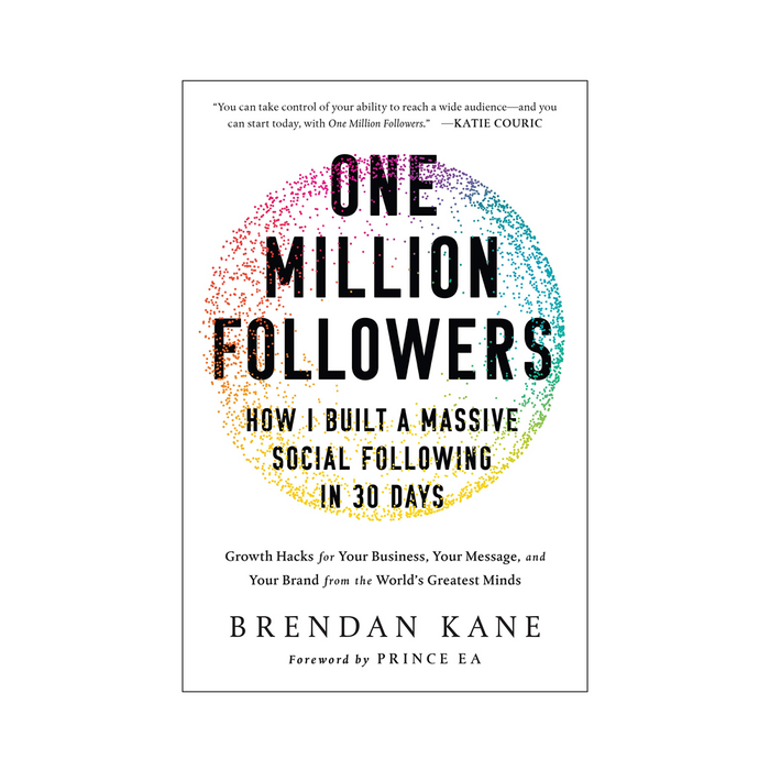 Brendan Kane : One Million Followers