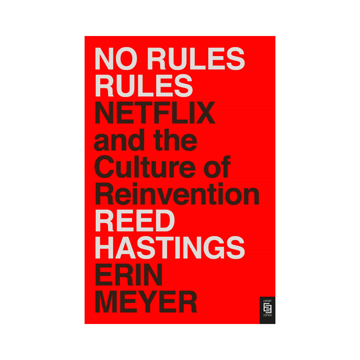 Reed Hastings : No Rules Rules