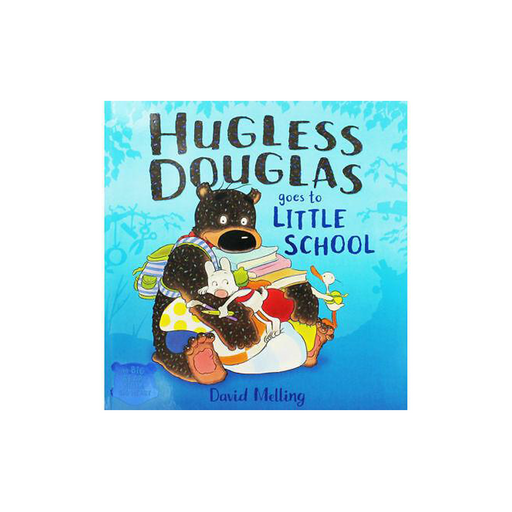 PB Hugless Douglas Goes to Little School